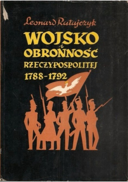 Wojsko i obronność rzeczypospolitej 1788 - 1792