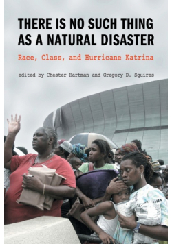 There is No Such Thing as a Natural Disaster