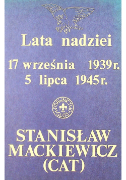 Lata nadziei 17 września 1939 r 5 lipca 1945 r