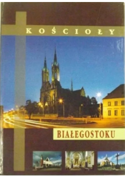 Kościoły Białegostoku