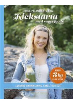 Kickstarta med superfoods