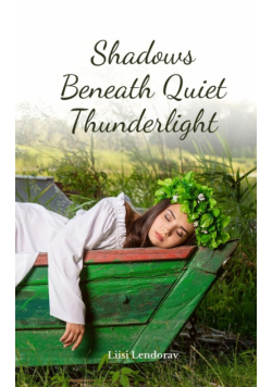Shadows Beneath Quiet Thunderlight
