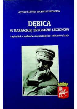 Dębica w karpackiej brygadzie legionów