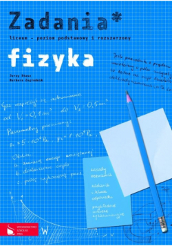 Fizyka Zadania Poziom podstawowy i rozszerzony