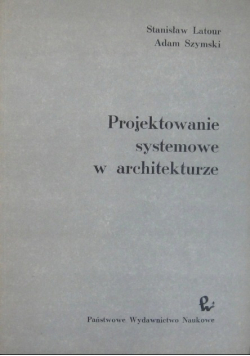 Projektowanie systemowe w architekturze