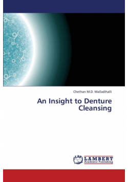 An Insight to Denture Cleansing