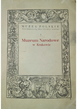 Muzea Polskie Muzeum Narodowe w Krakowie 1933 r.