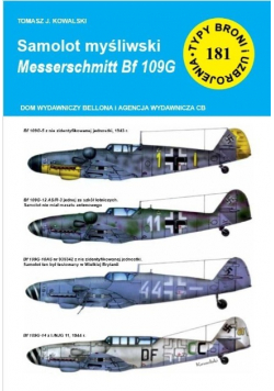 Typy broni i uzbrojenia Tom 181 Samolot myśliwski Messerschmitt Bf 109 G