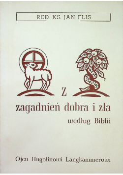 Z zagadnień dobra i zła