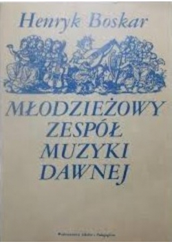 Młodzieżowy zespół muzyki dawnej