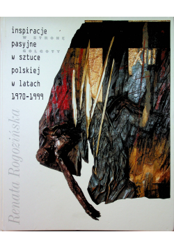 Inspiracje pasyjne w sztuce polskiej w latach 1970  1999