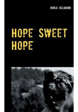 Hope Sweet Hope
