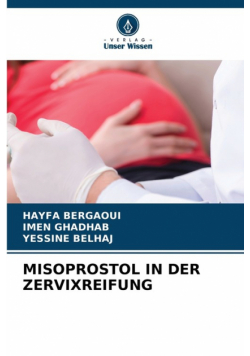 Misoprostol In Der Zervixreifung