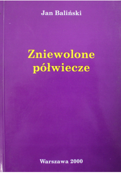 Zniewolone półwiecze