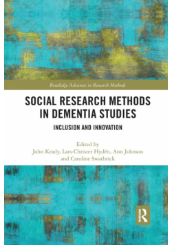 Social Research Methods in Dementia Studies