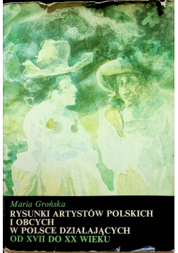 Rysunki artystów polskich i w Polsce działających