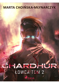 Ghardhur. Łowca tom 2 (#2)