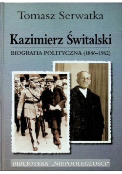 Kazimierz Świtalski Biografia polityczna 1886 1962