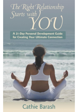 The Right Relationship Starts with You
