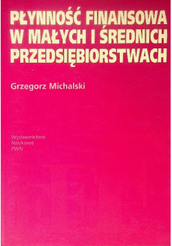 Płynność finansowa w małych i średnich przedsiębiorstwach