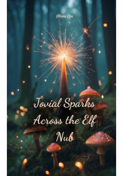 Jovial Sparks Across the Elf Nub