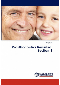 Prosthodontics Revisited Section 1