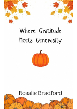 Where Gratitude Meets Generosity