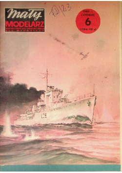 Mały modelarz Nr 6 / 83 Niszczyciel eskortowy ORP Ślązak