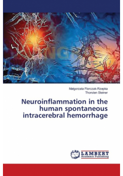 Neuroinflammation  in the human spontaneous intracerebral hemorrhage
