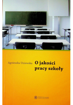 O jakości pracy szkoły