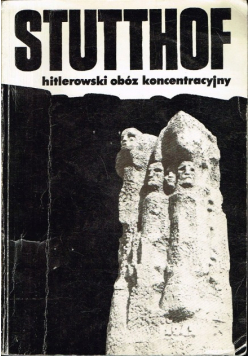 Stutthof hitlerowski obóz koncentracyjny