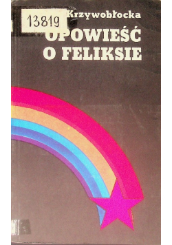 Opowieść O Feliksie