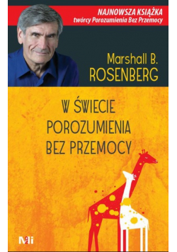 W świecie porozumienia bez przemocy