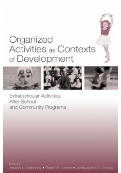Organized Activities As Contexts of Development