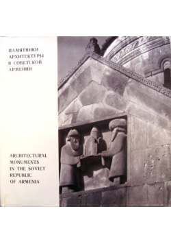 Architectural monuments in the soviet republic of Armenia