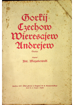 Gorfij Czechow Mieresajew Undrejew 1907r