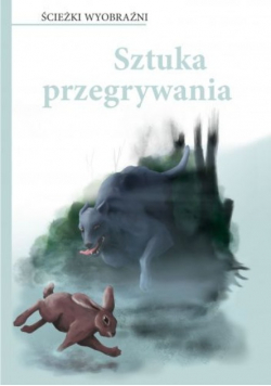 Sztuka Przegrywania