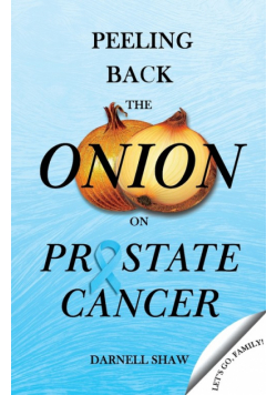 Peeling Back the Onion on Prostate Cancer