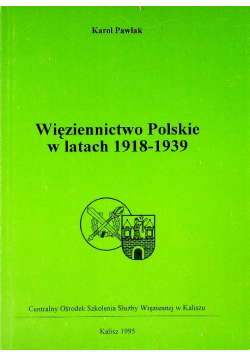 Więziennictwo Polskie w latach 1918 - 1939
