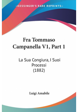 Fra Tommaso Campanella V1, Part 1