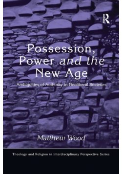 Possession, Power and the New Age