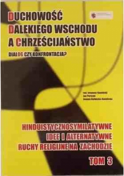 Hinduistycznosymilatywne idee i alternatywne ruchy religijne na zachodzie