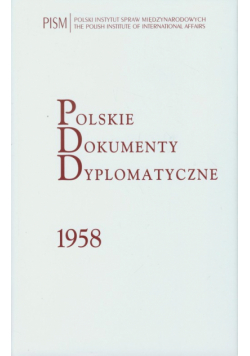 Polskie Dokumenty Dyplomatyczne 1958