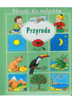 Obrazki dla maluchów Przyroda