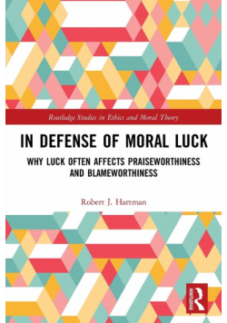 In Defense of Moral Luck