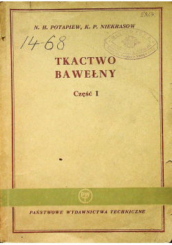 Tkactwo Bawełny część I
