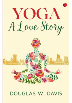 Yoga, A Love Story