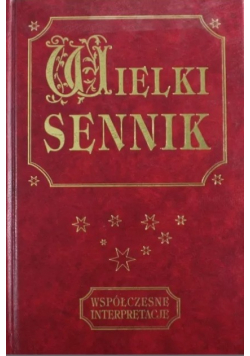 Wielki sennik współczesne interpretacje