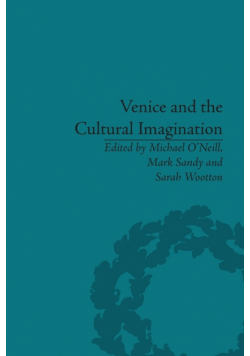 Venice and the Cultural Imagination
