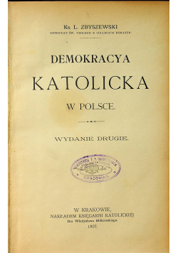 Demokracya katolicka w Polsce 1897 r .